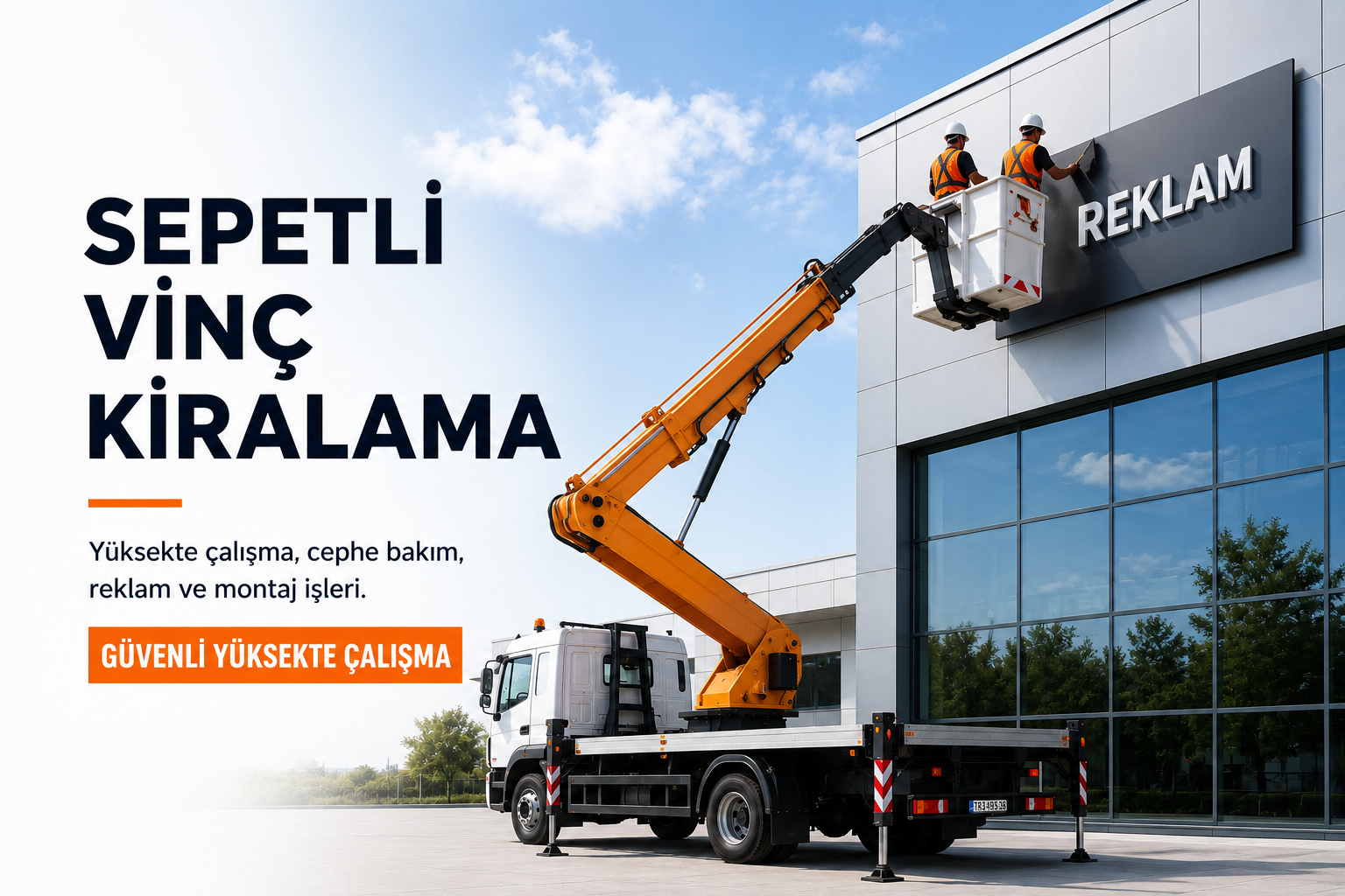 Sepetli vinç kiralama — yüksekte çalışma